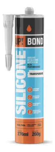 Silicone Acético Transparente Cola Uso Geral 260g Up Bond