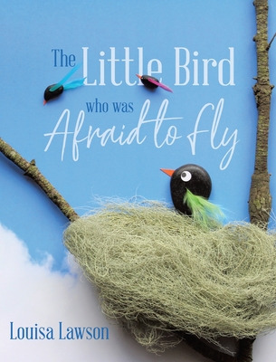 Libro The Little Bird Who Was Afraid To Fly - Lawson, Lou...