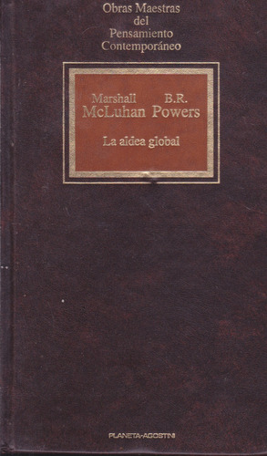 La Aldea Global. Mcluhan, Powers