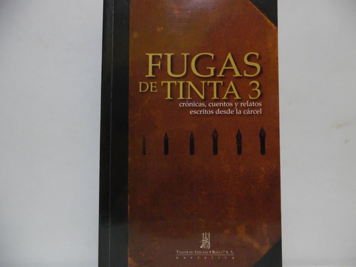 Fugas De Tinta 3 / Red De Escritura Creativa