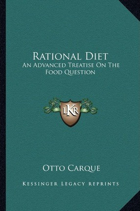 Libro Rational Diet : An Advanced Treatise On The Food Qu...