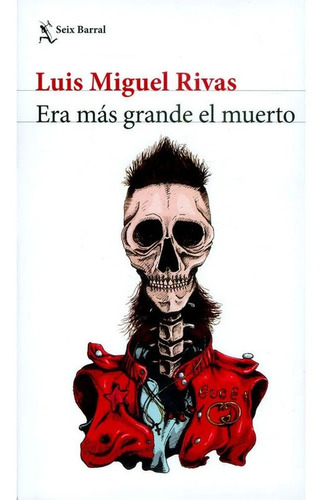 Era Más Grande El Muerto