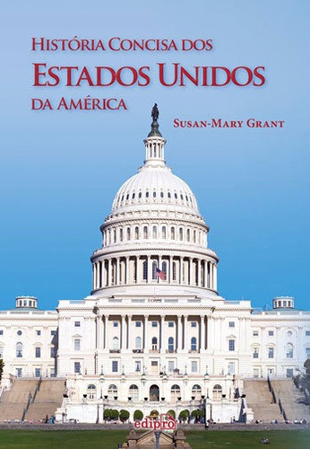 História Concisa Dos Estados Unidos Da América, De Grant, Susan-mary. Editora Edipro, Capa Mole Em Português