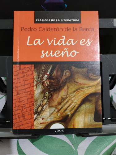 La Vida Es Sue¤o De Calderon De La Barca Editorial VISOR