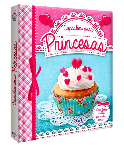 Libro Cupcakes Para Princesas Recetas Repostería Para Niños