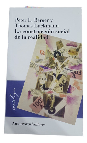 La Construcción Social De La Realidad Peter Berger Luckmann