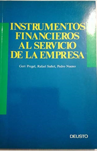 Instrumentos Financieros Al Servicio De La Empresa - Deust 