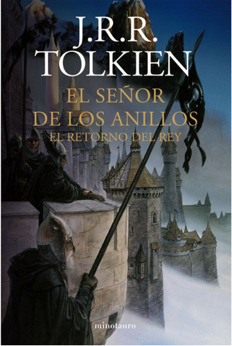 El Señor De Los Anillos 3 - El Retorno Del Rey J R R Tolkien