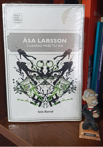 Cuando Pase Tu Ira Asa Larsson 