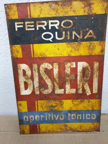 Antiguo Cartel De Chapa Ferro Quina Bisleri- Litografia