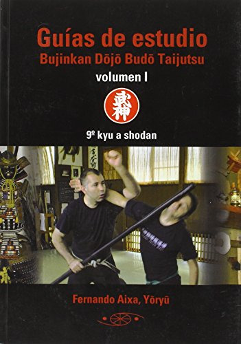 9º Kyu-shodan Guias De Estudio Bujikan Dojo Budo Taijutsu -