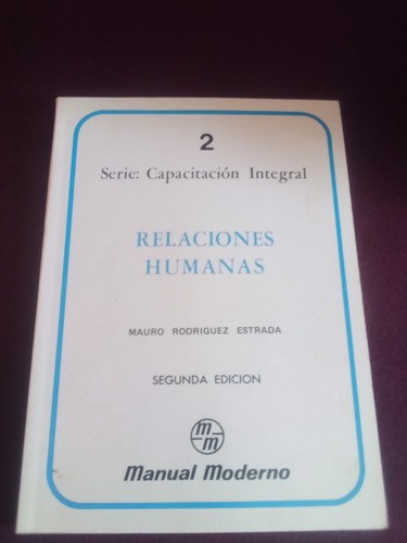 Relaciones Humanas - Mauro Rodríguez Estrada