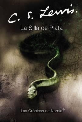 Libro La Silla De Plata - C. S. Lewis