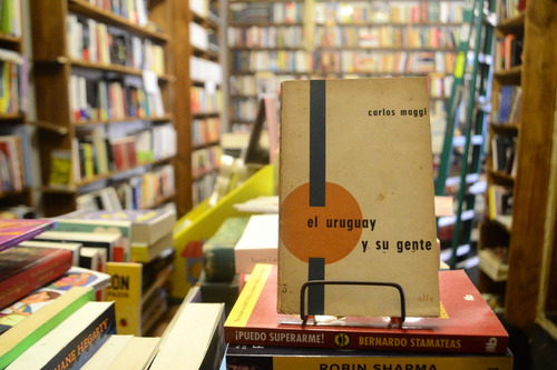 El Uruguay Y Su Gente. Carlos Maggi. (Usado)