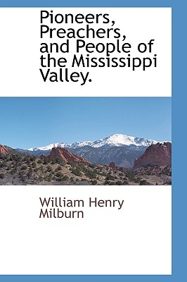 Libro Pioneers, Preachers, And People Of The Mississippi ...