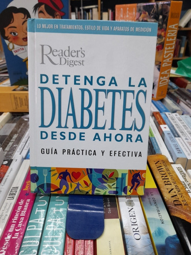 Detenga La Diabetes Desde Ahora Guía Práctica Y Efectiva