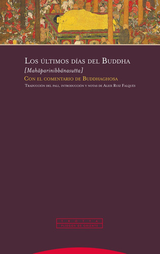 Libro Los Ultimos Dias Del Buddha - , Anonimo