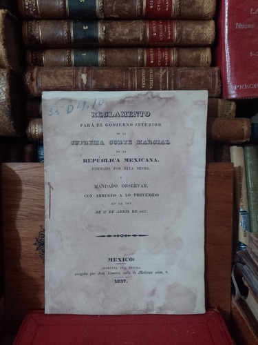 Reglamento Gobierno Interior Suprema Corte Marcial 1837