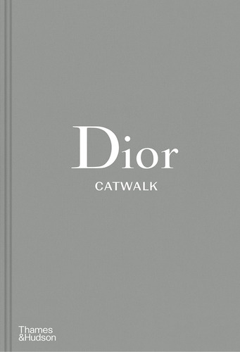 Libro Dior Catwalk The Collections 1947-2017