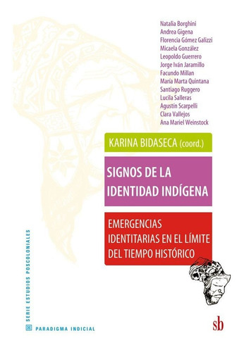 Libro Signos De La Identidad Indigena (spanish Edition) Lhs3