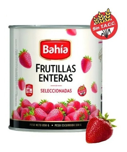 Frutillas Enteras En Almibar Bahia X 850 Grs