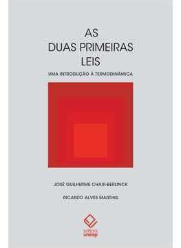 As Duas Primeiras Leis: Uma Introdução À Termodinâmica De...