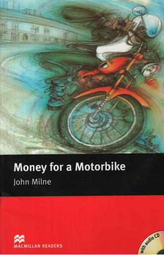 Money For A Motorbike - Macmillan Readers Beginner + Audio C