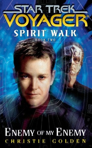 Star Trek Voyager Spirit Walk #2 Enemy Of My Enemy