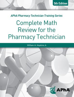 Libro Complete Math Review For The Pharmacy Technician - ...