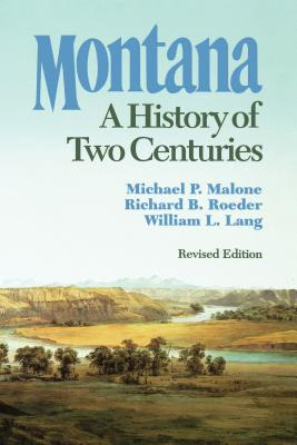 Libro Montana: A History Of Two Centuries - Malone, Micha...