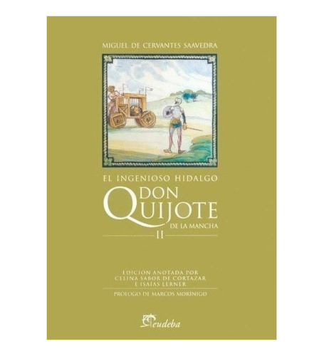 Ii El Ingenioso Hidalgo Don Quijote De La Mancha Ano, De De 