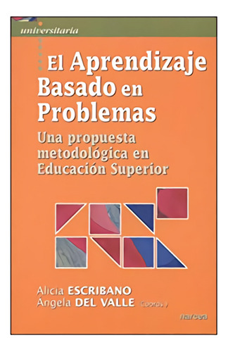 El Aprendizaje Basado En Problemas Escribano, Alicia Narcea