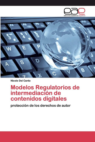 Libro: Modelos Regulatorios Intermediación Contenidos