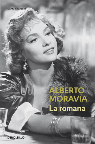 La Romana, De Moravia, Alberto. Editorial Debolsillo, Tapa Blanda En Español