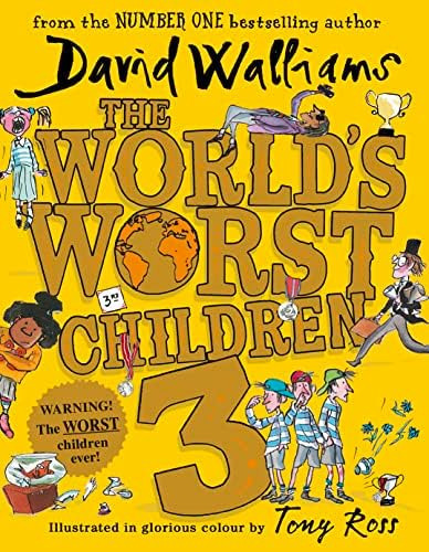 The Worldøs Worst Children 3: Fiendishly Funny New Short Stories for Fans of David Walliams Books, de Walliams, David. Editorial HarperCollins, tapa dura en inglés