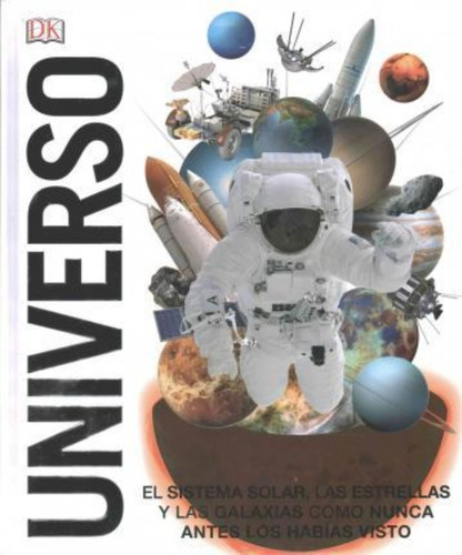 Libro Universo: Libro Universo, De Dk. Editorial Cosar Editores, Tapa Dura En Castellano
