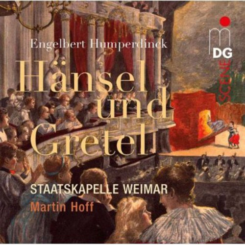 Martin Hoff Hansel Y Gretel: Una Ópera De Cuento De Hadas En