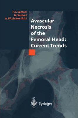 Libro Avascular Necrosis Of The Femoral Head: Current Tre...