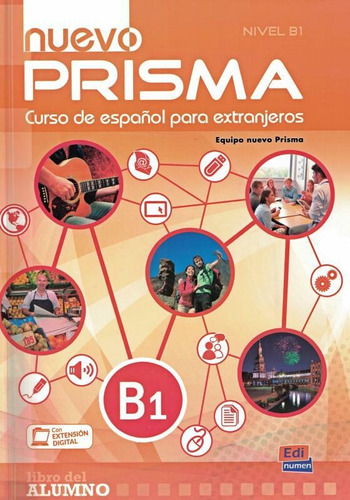 Nuevo prisma B1 - libro del alumno con audio descargable, de Equipo Nuevo Prisma. Editora Distribuidores Associados De Livros S.A., capa mole em español, 2015