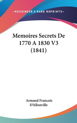 Libro Memoires Secrets De 1770 A 1830 V3 (1841) - D'allon...