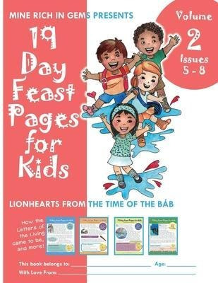 19 Day Feast Pages For Kids Volume 2 - Issues 05 - 08 - L...