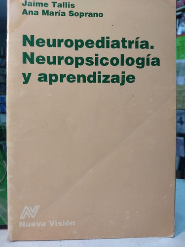 Neuropediatria , Neuropsicologia Y Aprendizaje - Tallis -997