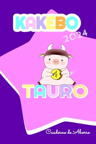 Cuaderno De Ahorro  Kakebo Y Zodiaco 2024: Kawaii Tauro Pla