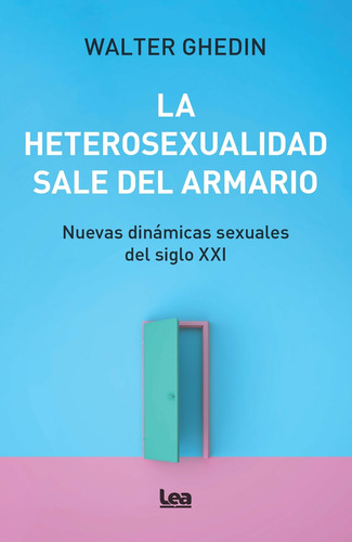 Libro La Heterosexualidad Sale Del Armario De Hugo Ghedin, W