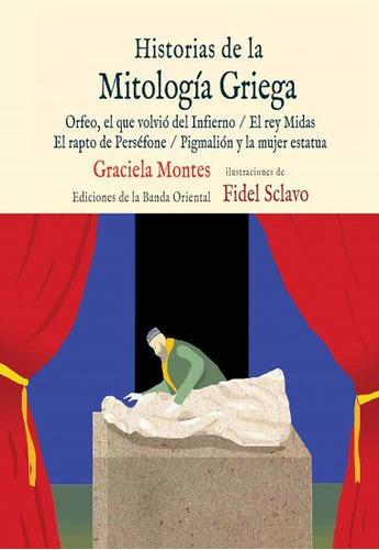 Historias De La Mitologia Griega - Montes Graciela