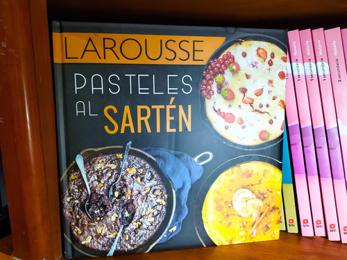 Pasteles al sartén, de Delprat-Álvarès, Élise. Editorial Larousse, tapa dura en español, 2016