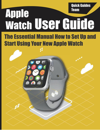 Libro: Apple Watch User Guide: The Essential Manual How To 6