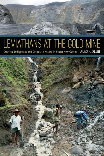 Leviathans At The Gold Mine, De Alex Golub. Editorial Duke University Press, Tapa Dura En Inglés
