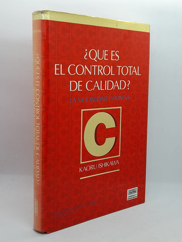 Que Es El Control Total De Calidad? La Modalidad Japonesa