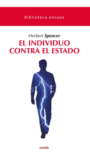 Individuo Contra El Estado, El - Herbert Spencer